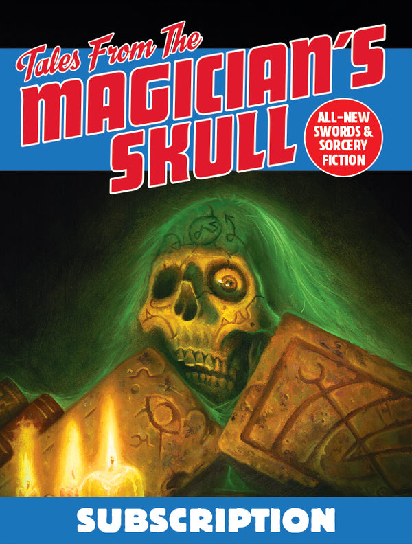 Tales From the Magician's Skull #0 Subscription