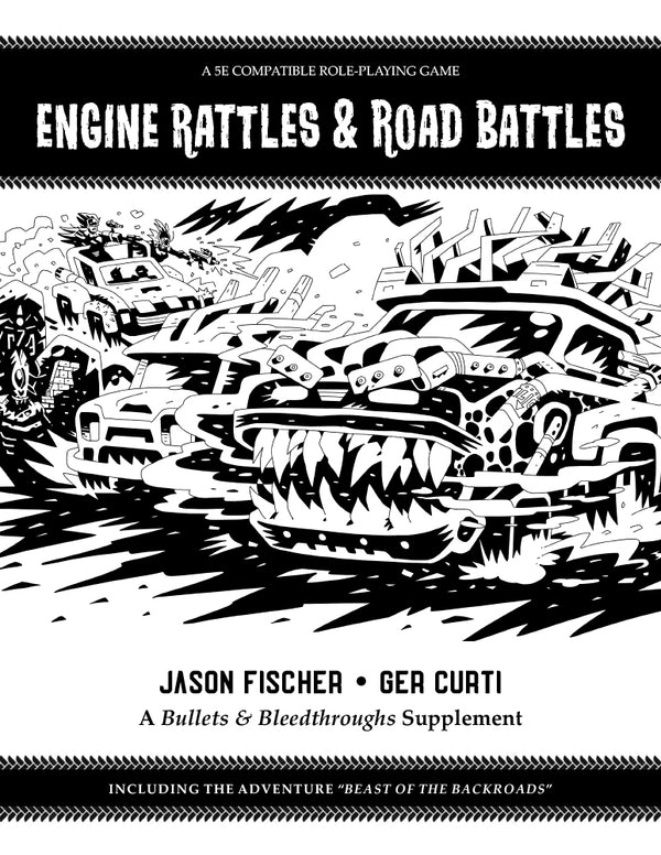 Books of Before & Now: Engine Rattles & Road Battles - A B&B RPG Supplement