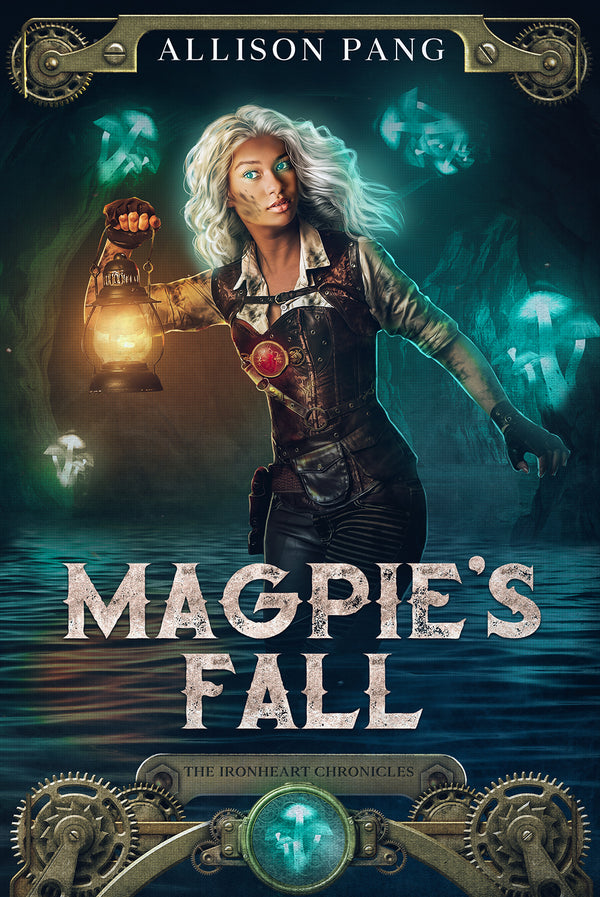 Ironheart Chronicles Book 02: Magpie's Fall