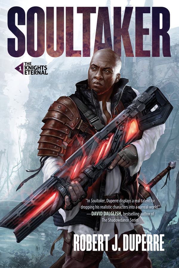 Knights Eternal Book 01: Soultaker