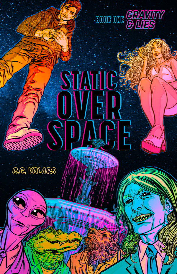 Static Over Space Book 01: Gravity & Lies